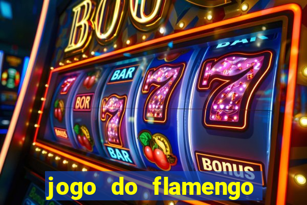 jogo do flamengo rede canais